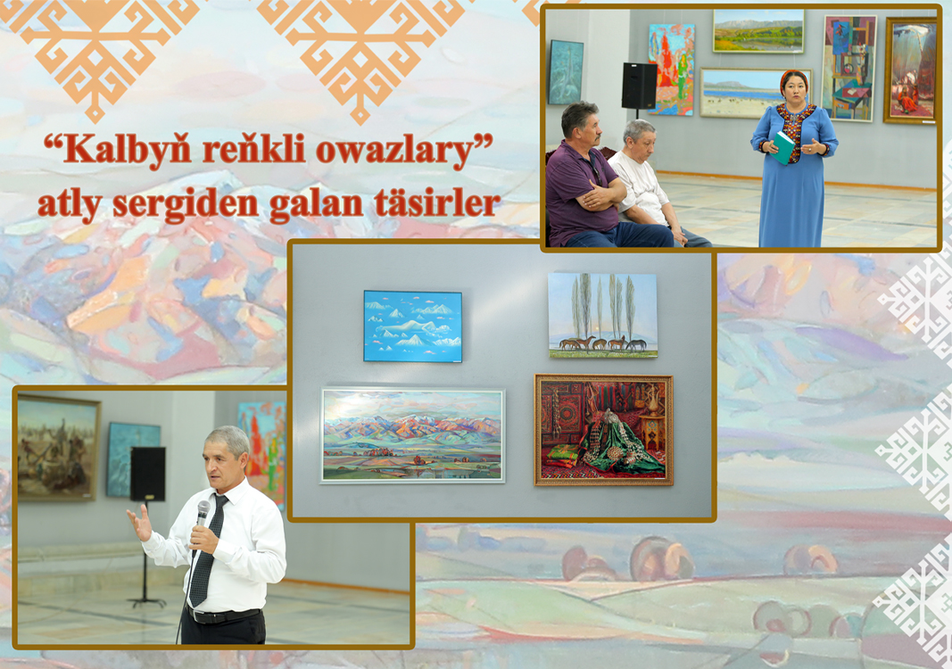 “KALBYŇ REŇKLI OWAZLARY” ATLY SERGIDEN  GALAN TÄSIRLER